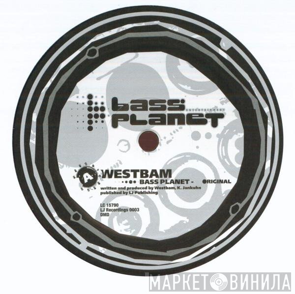 WestBam  - Bass Planet