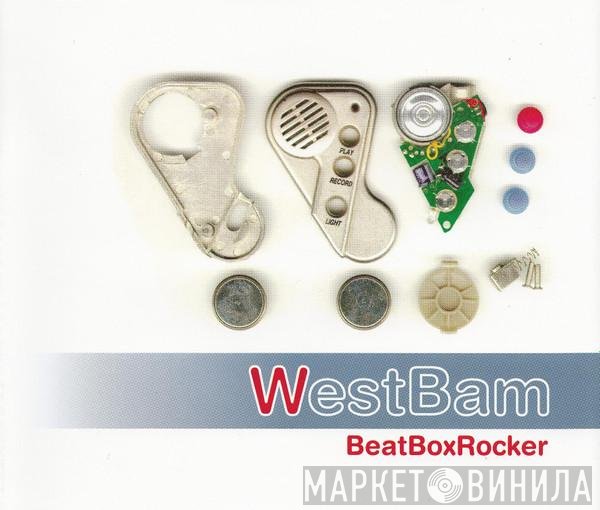 WestBam  - BeatBoxRocker