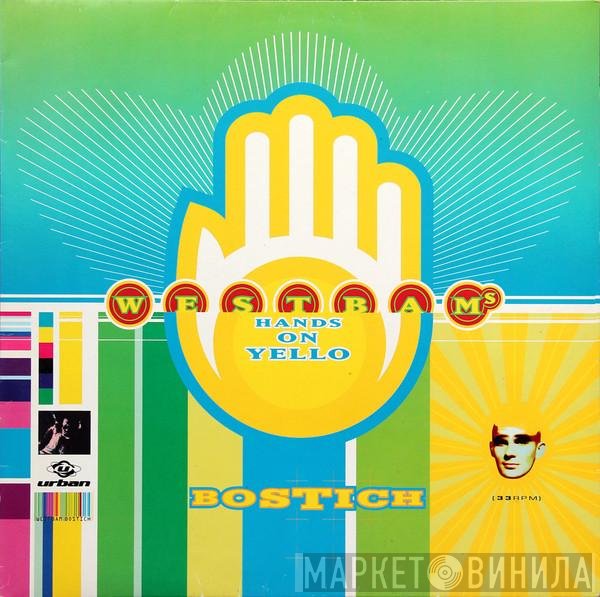 WestBam Hands On Yello  - Bostich