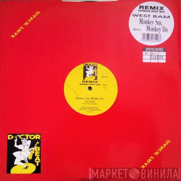 WestBam - Monkey Say, Monkey Do (Remix)
