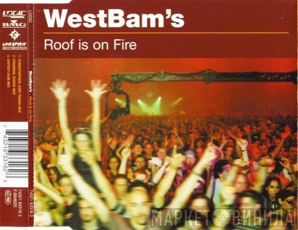 WestBam - Roof Is On Fire