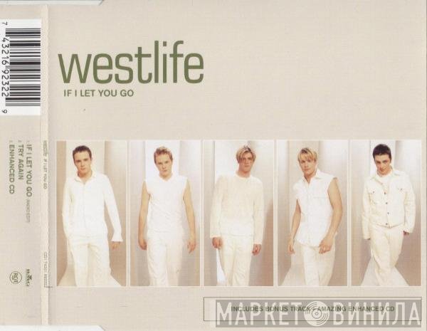 Westlife - If I Let You Go