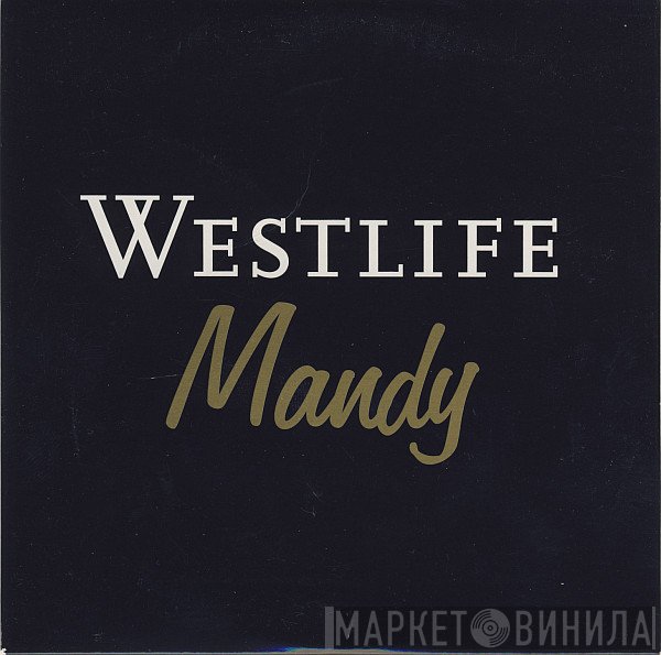 Westlife  - Mandy