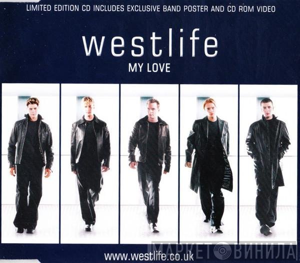 Westlife  - My Love