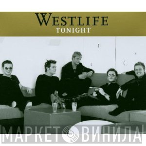 Westlife  - Tonight