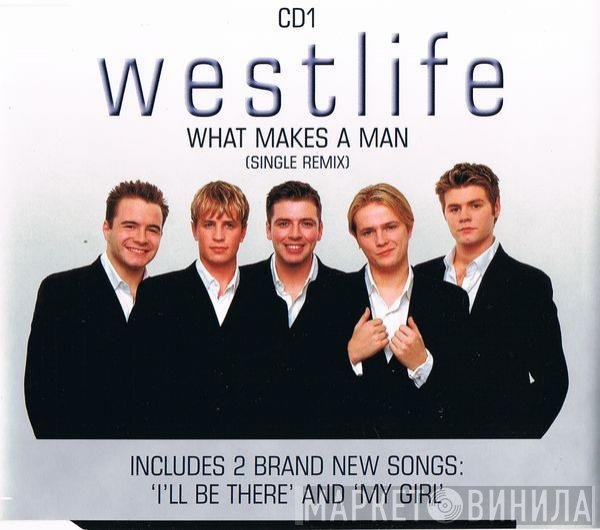 Westlife - What Makes A Man (Single Remix)
