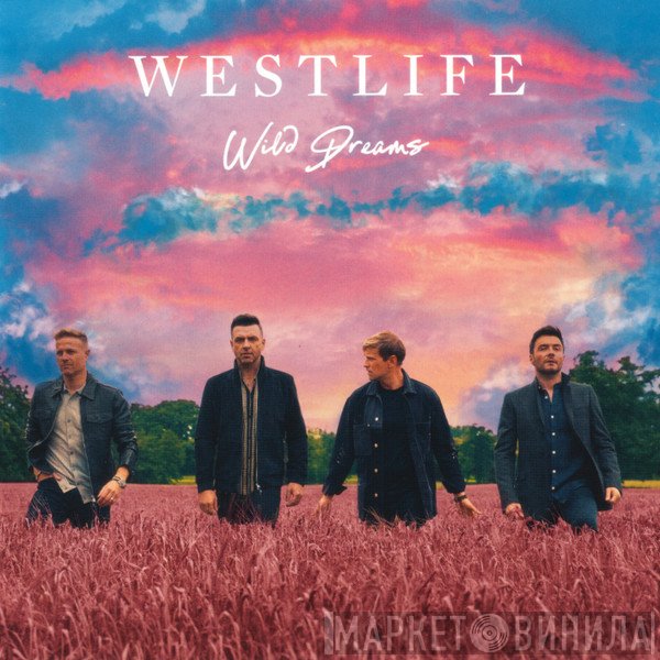 Westlife - Wild Dreams