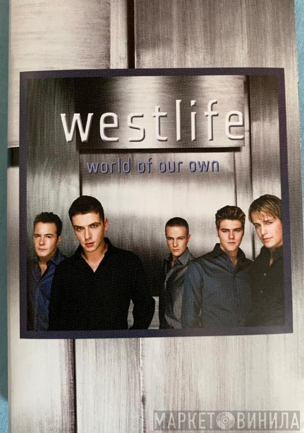 Westlife - World Of Our Own