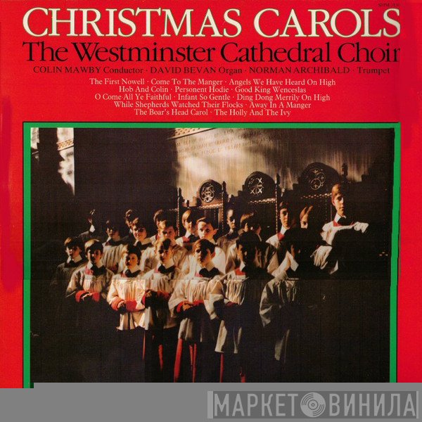 Westminster Cathedral Choir - Christmas Carols