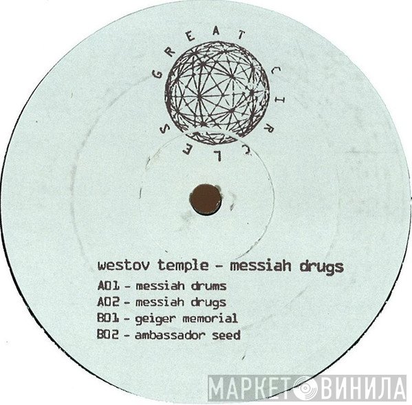 Westov Temple - Messiah Drugs
