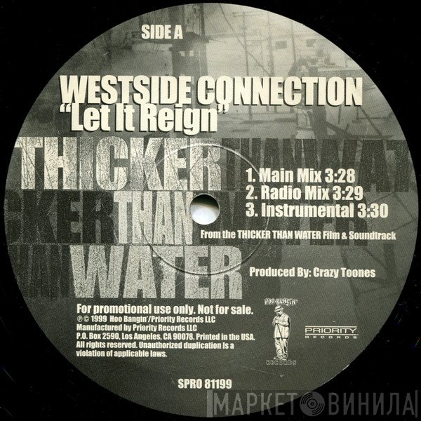 Westside Connection  - Let It Reign