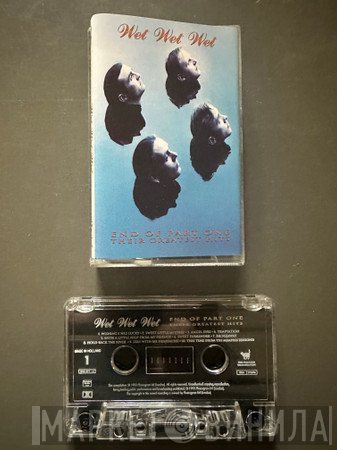 Wet Wet Wet - End Of Part One - Their Greatest Hits