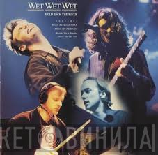 Wet Wet Wet - Hold Back The River