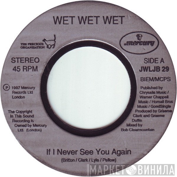 Wet Wet Wet - If I Never See You Again