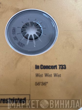 Wet Wet Wet  - In Concert 733