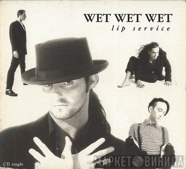 Wet Wet Wet  - Lip Service