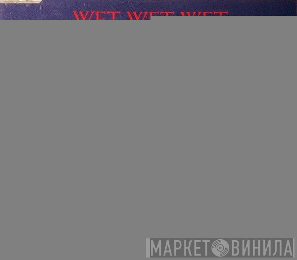 Wet Wet Wet - Make It Tonight