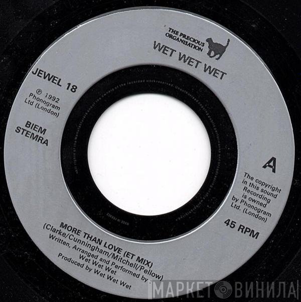 Wet Wet Wet - More Than Love