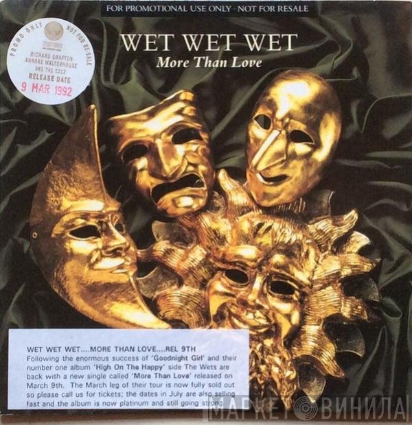Wet Wet Wet - More Than Love