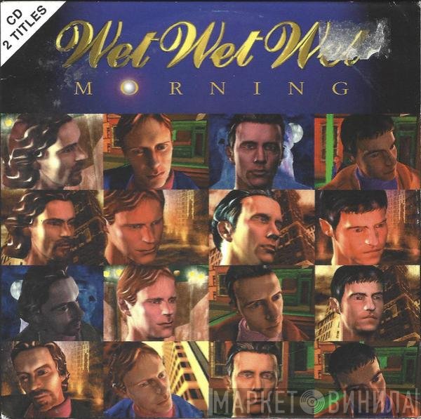 Wet Wet Wet  - Morning