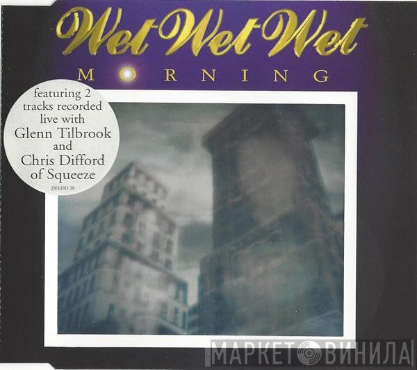 Wet Wet Wet - Morning