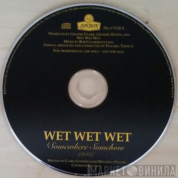 Wet Wet Wet - Somewhere Somehow