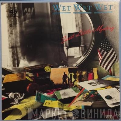 Wet Wet Wet - Sweet Little Mystery