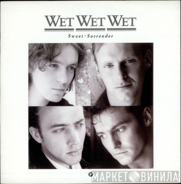 Wet Wet Wet - Sweet Surrender