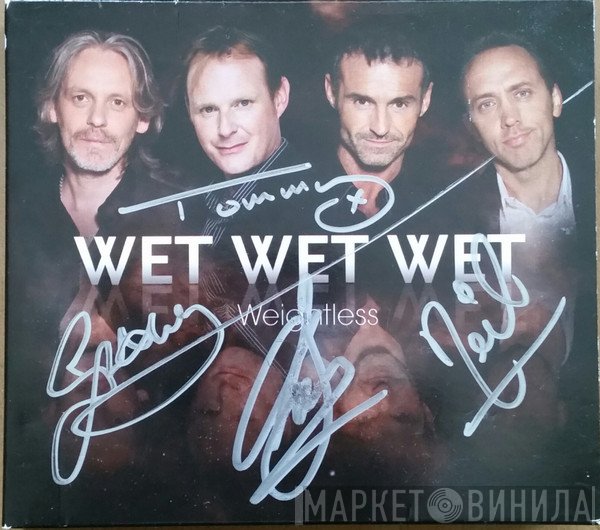 Wet Wet Wet  - Weightless