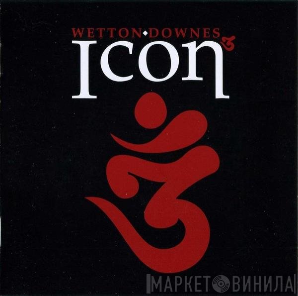 Wetton/Downes - Icon 3
