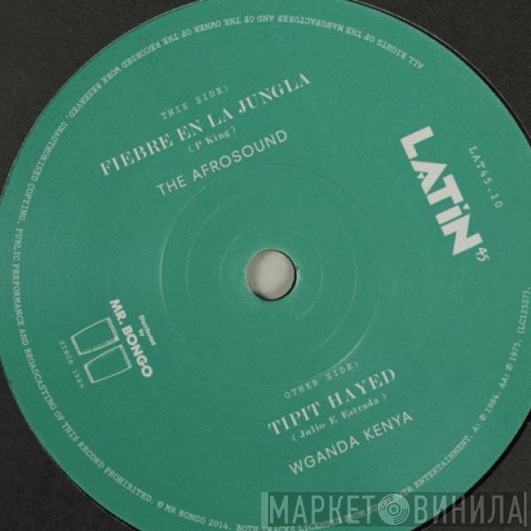 Wganda Kenya, Afrosound - Fiebre En La Jungla / Tipit Hayed