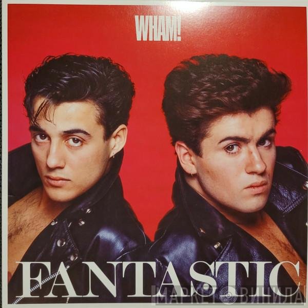 Wham! - Fantastic