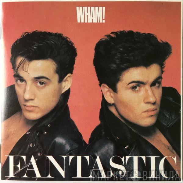 Wham!  - Fantastic