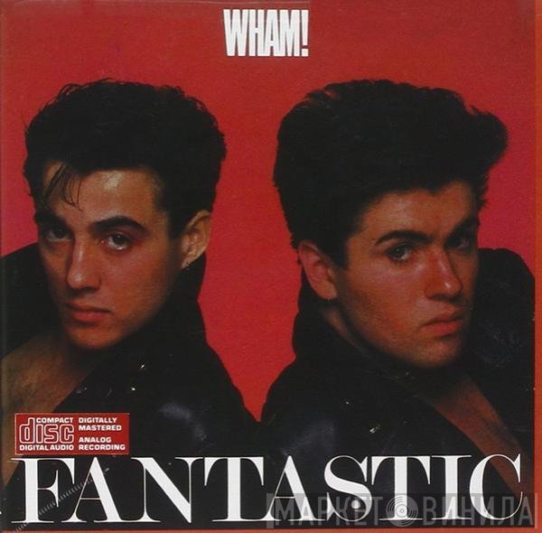 Wham!  - Fantastic
