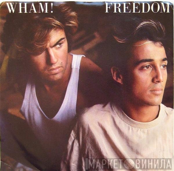 Wham! - Freedom