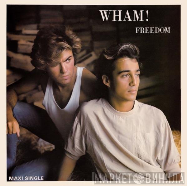 Wham!  - Freedom