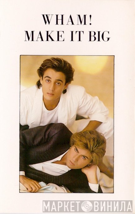 Wham! - Make It Big