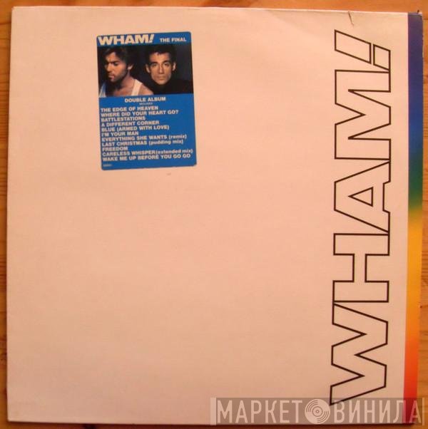 Wham!  - The Final