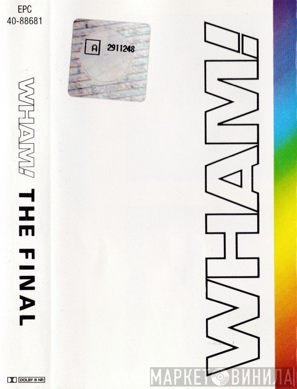 Wham!  - The Final