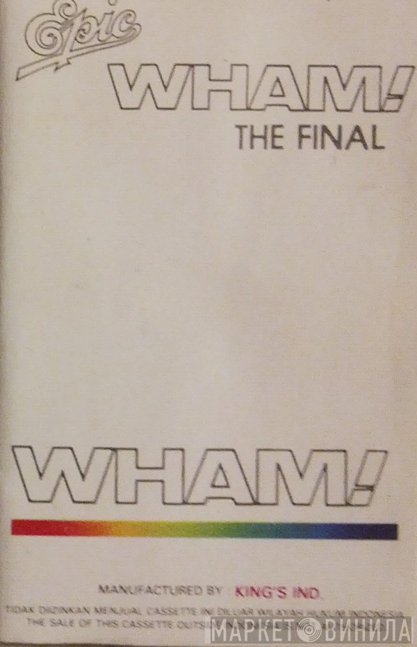Wham!  - The Final