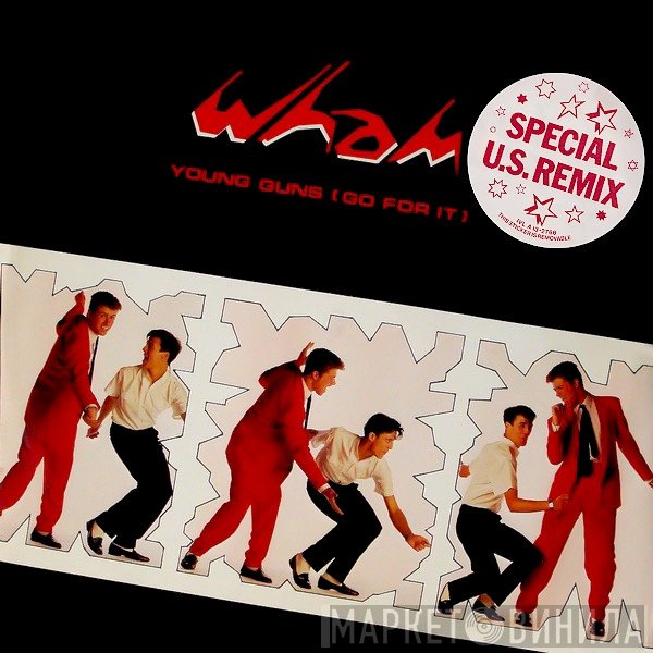 Wham! - Young Guns (Go For It) (Special U.S. Remix)