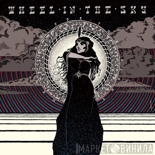 Wheel In The Sky - Heading For The Night