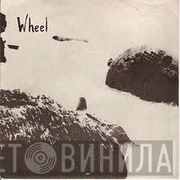 Wheel  - Lessons Of Tragedy