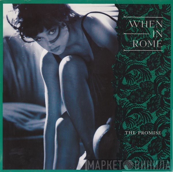 When In Rome  - The Promise