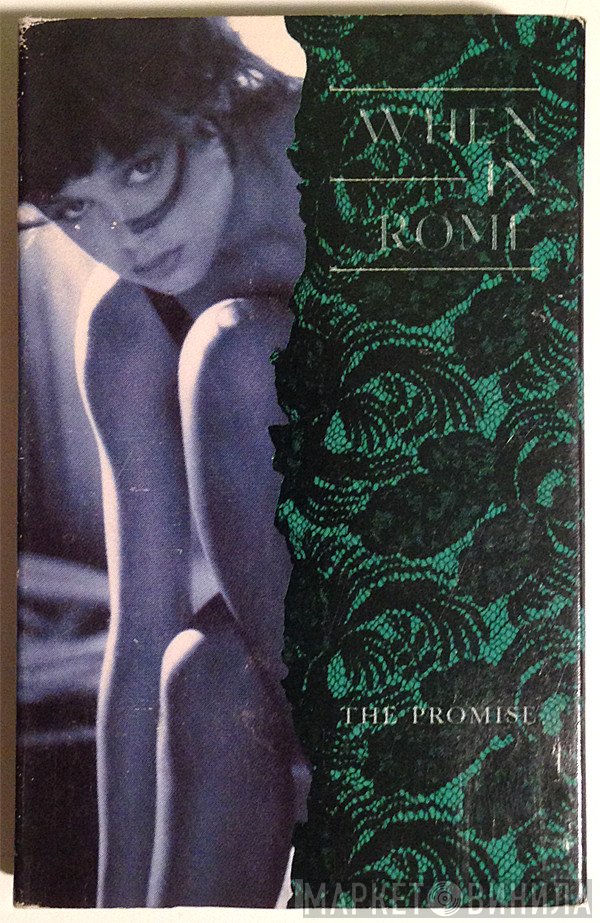 When In Rome  - The Promise