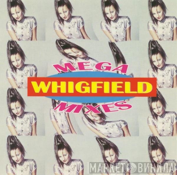Whigfield  - Mega Mixes