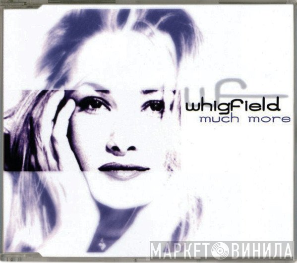 Whigfield  - Much More