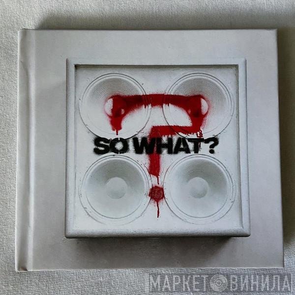 While She Sleeps - So What?