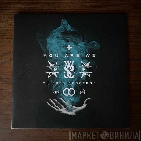 While She Sleeps - You Are We