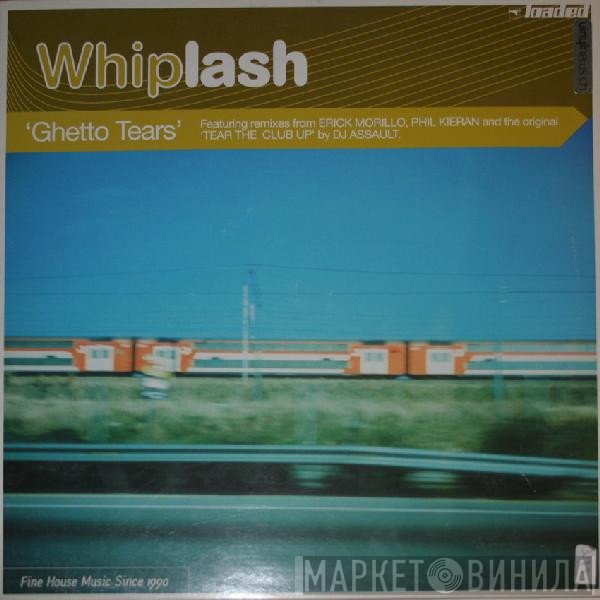 Whiplash  - Ghetto Tears
